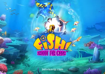 FISH! Shoot For Cash betvisa